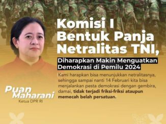 Puan Maharani Ajak TNI dan Polri Netral di Pemilu 2024: Langkah Positif Komisi I