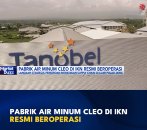 Euforia! Pabrik Air Minum Cleo IKN Hadir