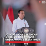 Kabar Baik! Jokowi Serahkan Sertifikat Tanah di Jawa Timur Hari Ini