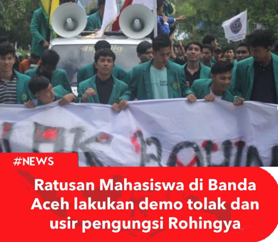 Aksi mahasiswa Aceh menggegerkan dengan penolakan keras terhadap pengungsi Rohingya.