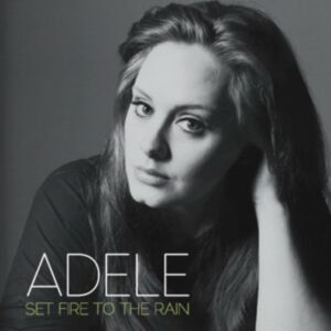 Adele - Set Fire to the Rain