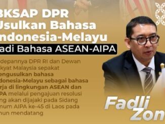 Bahasa Indonesia-Melayu Jadi Bahasa Resmi ASEAN-AIPA!