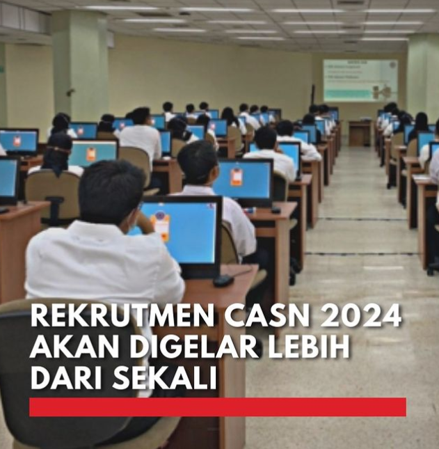 Revitalisasi ASN 2024 Rekrutmen CASN Setiap Musim!