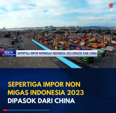 China Mendominasi! Terungkap, 30% Impor Non Migas Indonesia Berasal dari Negeri Tirai Bambu