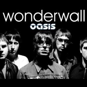 Makna Lagu Wonderwall – Oasis