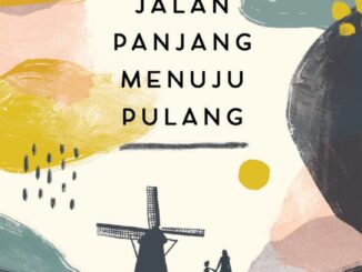 Review Buku Jalan Panjang Menuju Pulang