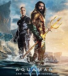 Review Film AQUAMAN AND THE LOST KINGDOM