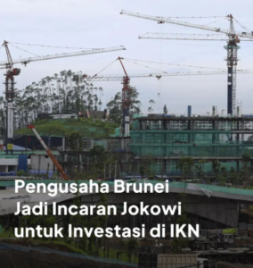 Presiden Jokowi mengajak pengusaha Brunei ke kota hijau IKN.