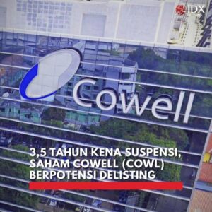 Misteri Delisting: Apa yang Terjadi dengan Saham COWL