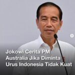 Jokowi Bongkar Pengakuan Gempar: PM Australia Kewalahan Atasi Tantangan Indonesia!