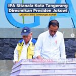 Peningkatan Layanan: IPA Sitanala Resmi Diresmikan di Tangerang