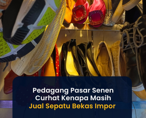 Meski di gerebek setahun lalu, pantauan terkini mengungkap keberlanjutan perdagangan pakaian bekas impor di Pasar Senen.