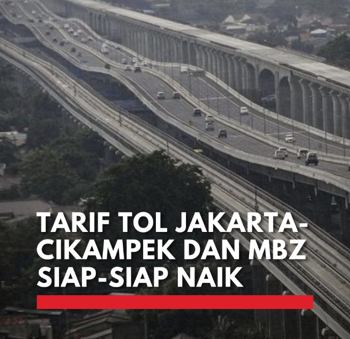 Tol Jakarta-Cikampek dan MBZ Bakal Naik! Apa Kata Pengguna?