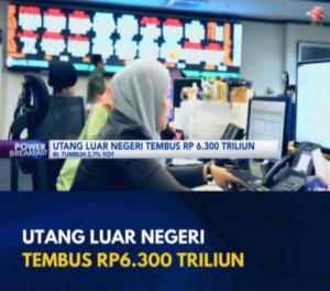 Wow! Utang Luar Negeri Melonjak Jadi Rp6.300 Triliun: Fakta Tersembunyi yang Harus Kamu Tahu!