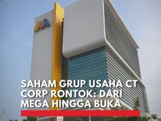 Penurunan drastis harta CT Corp dibongkar. Apakah langkah Ali Gunawan dapat mengembalikan gemerlapnya saham Bank Mega dan Allo Bank?