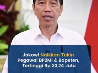 breaking news, Jokowi, tunjangan kinerja, BP2MI, Bapeten, pegawai, semangat kerja