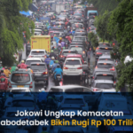 Jokowi: Kerugian Triliunan Rupiah Kemacetan Jakarta Memicu Kehilangan Besar