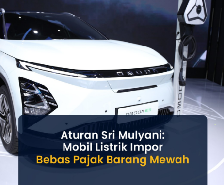 Sri Mulyani Indrawati membebaskan mobil listrik impor dari pajak PPnBM berdasarkan PMK Nomor 9 Tahun 2024.