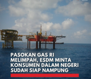 Gas, surplus, Indonesia, pasokan, pembangkit listrik, industri, penyaluran.