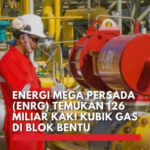 Temuan : Gas 126 Miliar Kaki Kubik Guncang Dunia Energi